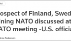 芬兰瑞典或将“闪电加入”北约，俄方回应：将不得不采取措施以重新平衡局势