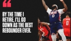 德拉蒙德：我是NBA历史最强篮板手