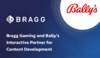 Bragg Gaming 为 在线娱乐公司Bally 提供 iGaming 内容