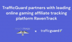 TrafficGuard为RavenTrack提供博彩附属保护