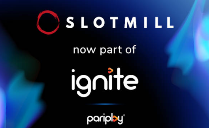 Pariplay欢迎Slotmill成为最新的Ignite合作伙伴