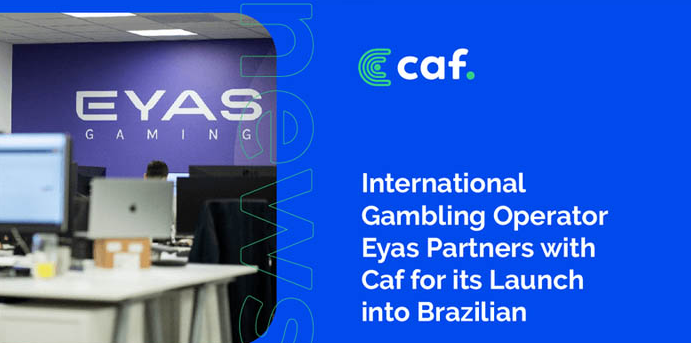 Caf支持Eyas Gaming进军巴西